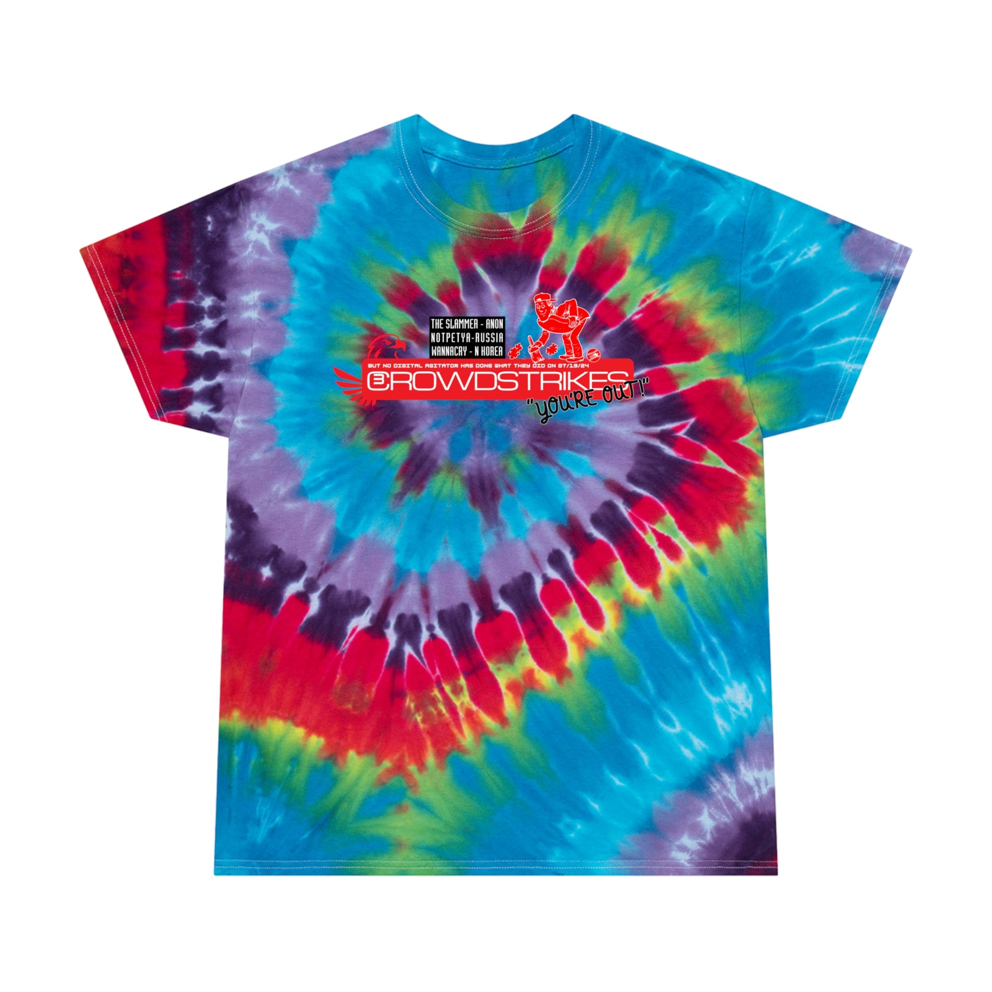 Tie-Dye 3 Crowdstrikes, You're Out Tee, Spiral Technium Foundry