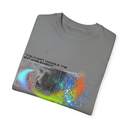 Unisex Garment-Dyed Can't Handle the Entanglement T-shirt Apparel & Accessories Technium Foundry