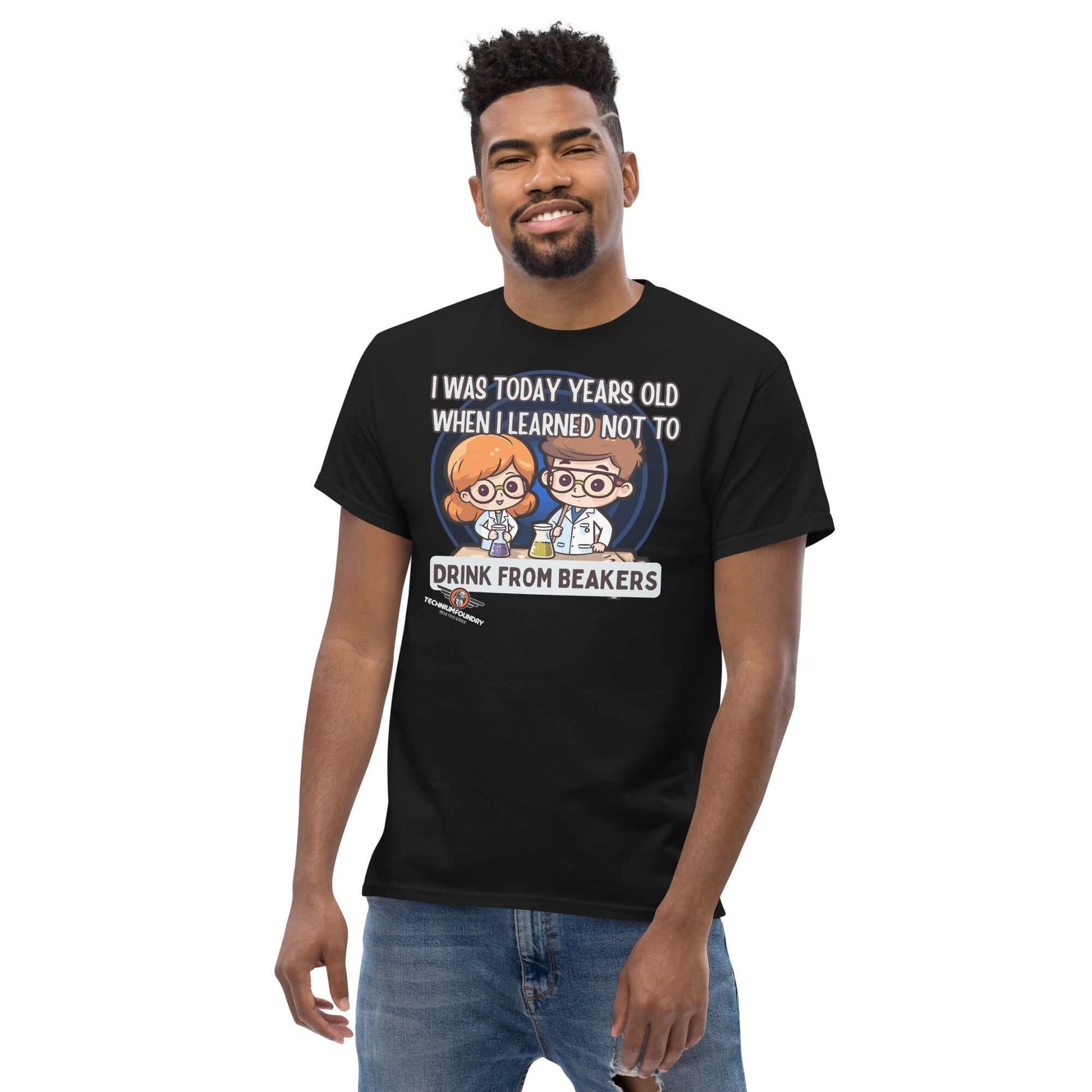 "I Was Today Years Old" Laboratory Safety T-Shirt | Warning Color: Black T-Shirt Size: S Apparel & Accessories Technium Foundry