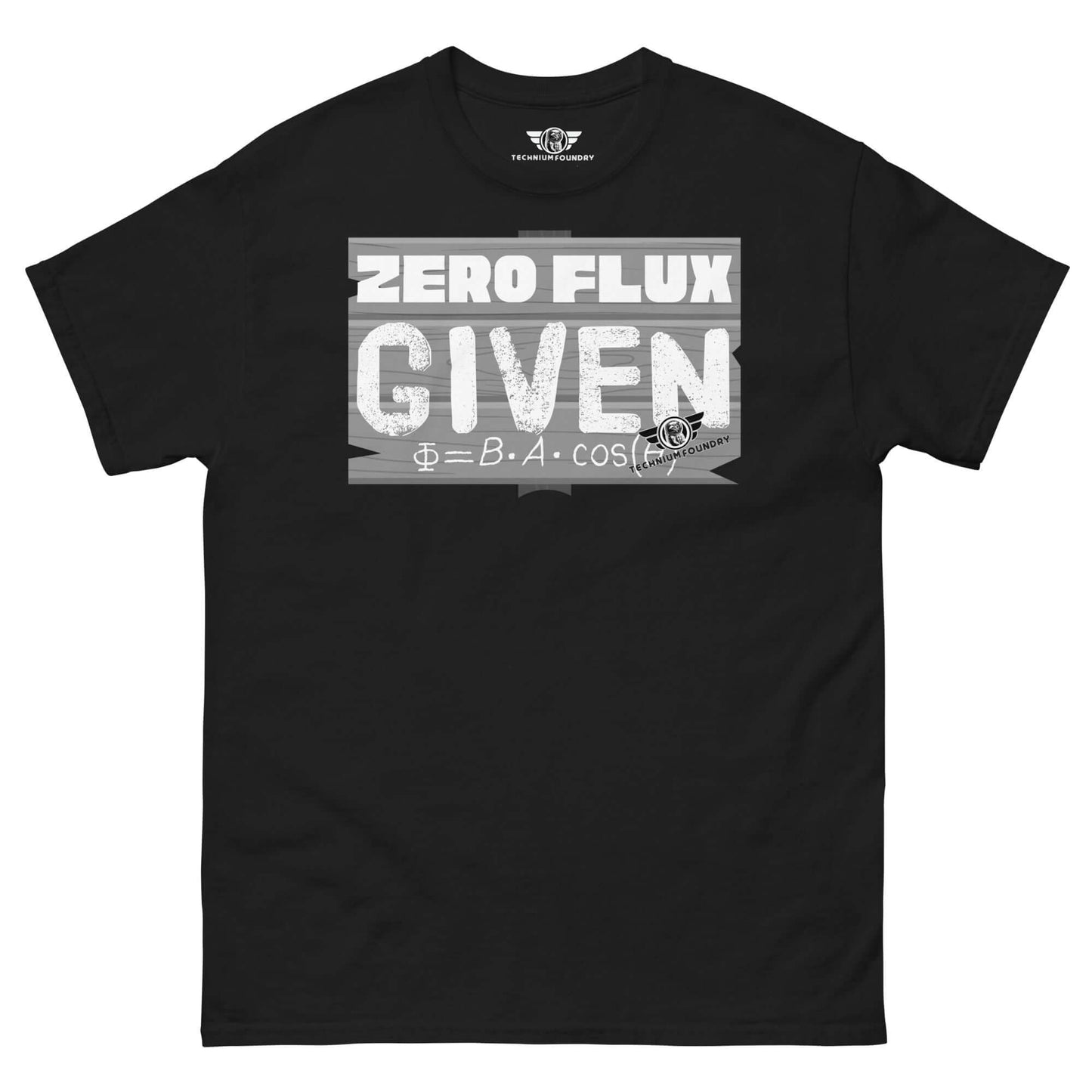 Zero Flux Given | Physics Magnetic Field Equation T-Shirt | Scientific Humor Color: Black T-Shirt Size: S Apparel & Accessories Technium Foundry