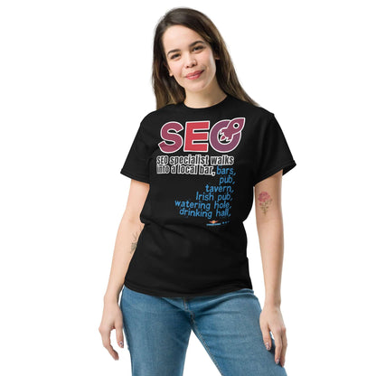 "SEO Specialist Walks into a Bar..." Tee - Keyword Stuffing Color: Black Size: S Technium Foundry