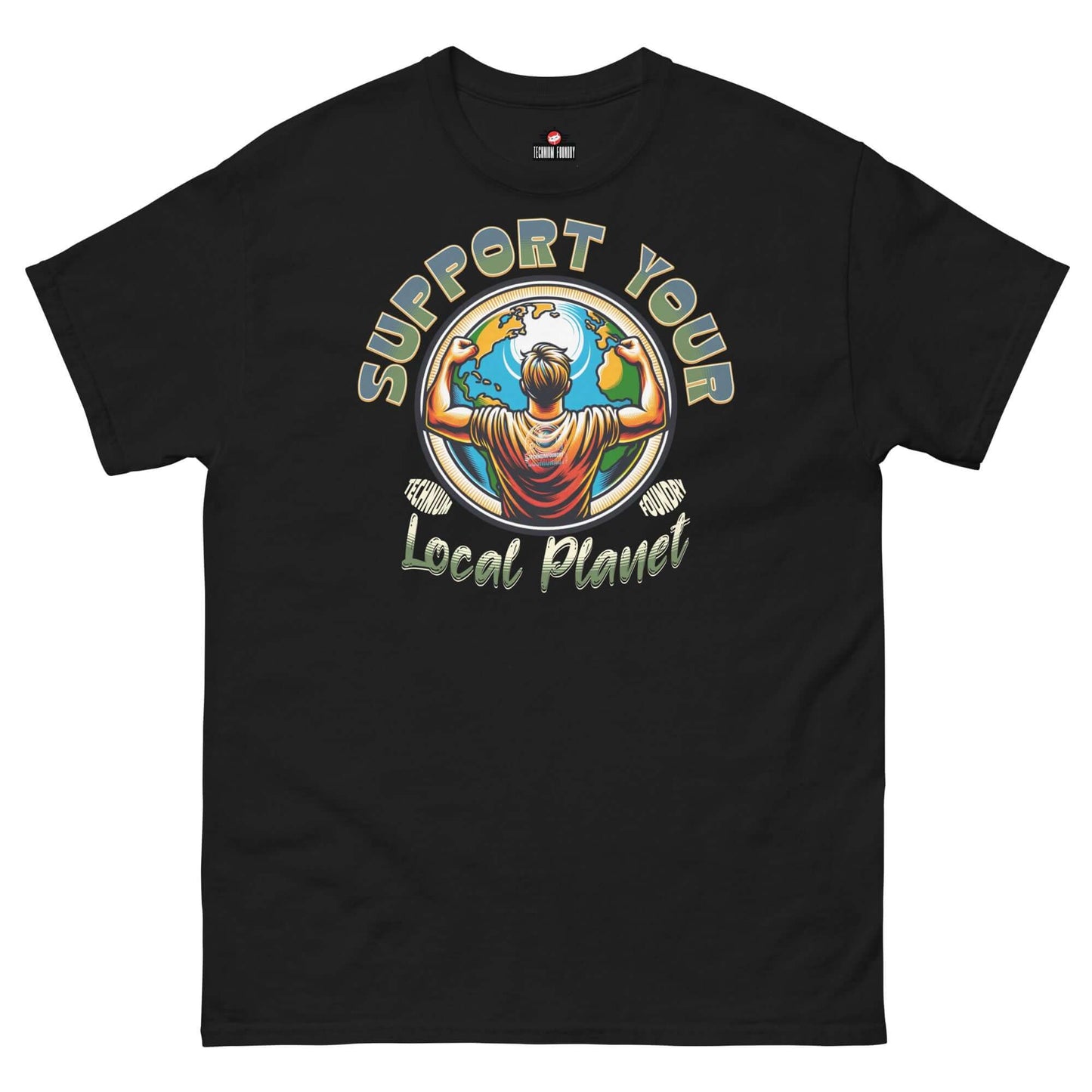 Technium Foundry "Support Your Local Planet" eco-friendly T-shirt with Earth-hugging hero design on black fabric.