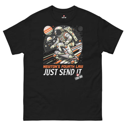 Black t-shirt featuring an astronaut skateboarding in space with the text "Newton's Fourth Law: Just Send It" by Technium Foundry.