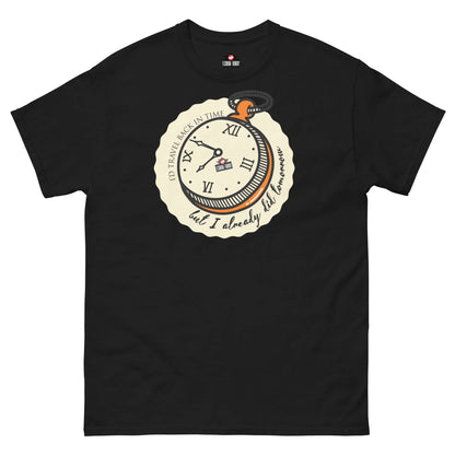 Black t-shirt with a pocket watch and "I'd Travel Back in Time But I Already Did Tomorrow" design by Technium Foundry.