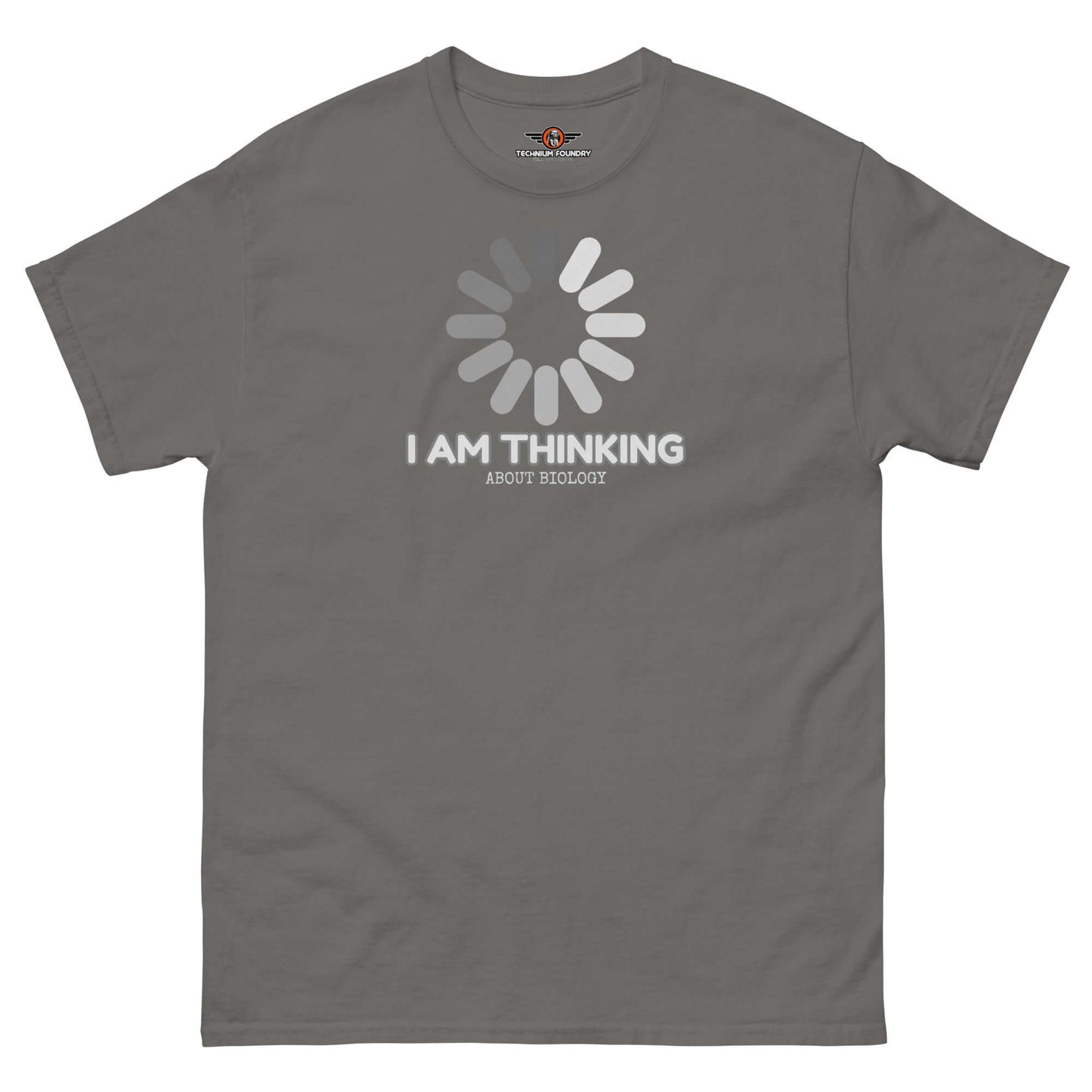 I Am Thinking About Biology Loading Screen T-Shirt | Science Process Humor Color: Charcoal T-Shirt Size: S Apparel & Accessories Technium Foundry