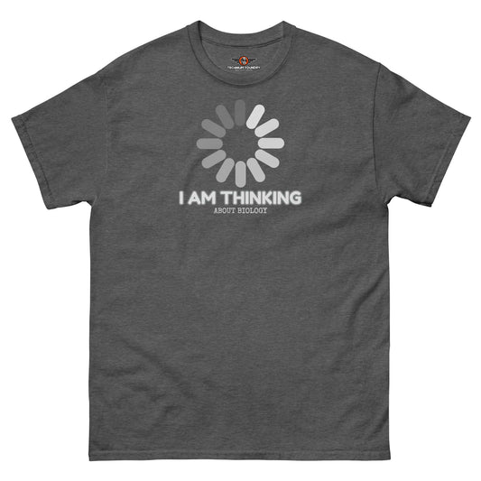 I Am Thinking About Biology Loading Screen T-Shirt | Science Process Humor Color: Dark Heather T-Shirt Size: S Apparel & Accessories Technium Foundry