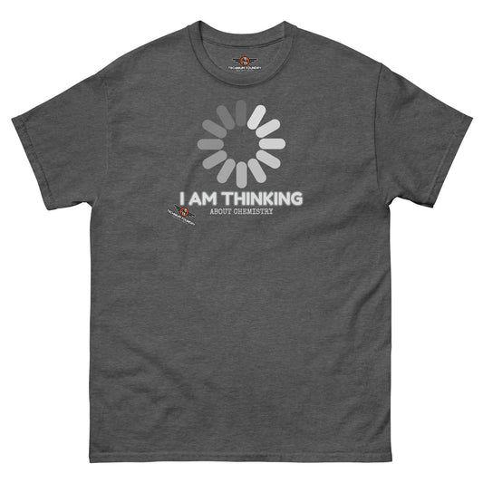 I Am Thinking About Chemistry Loading Screen T-Shirt | Processing Chemical Reactions... Color: Dark Heather T-Shirt Size: S Apparel & Accessories Technium Foundry