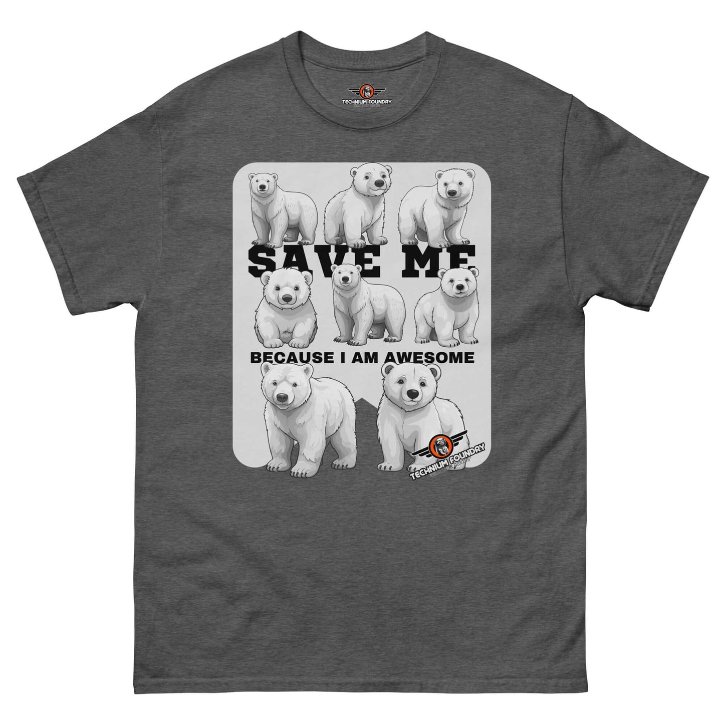 Save Polar Bears They're Awesome T-Shirt | Wildlife Color: Dark Heather T-Shirt Size: S Apparel & Accessories Technium Foundry