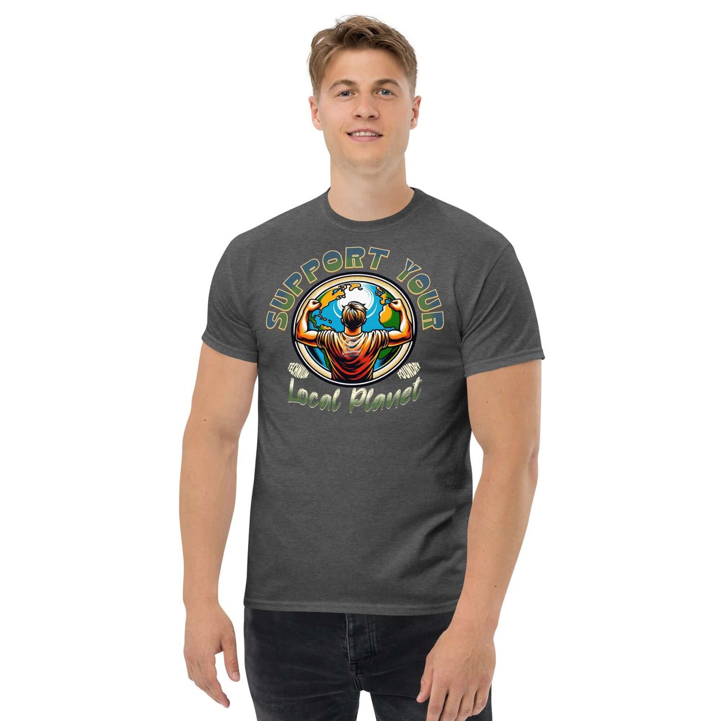 "Support Your Local Planet T-Shirt by Technium Foundry, featuring eco-conscious design with Earth-hugging hero graphic"