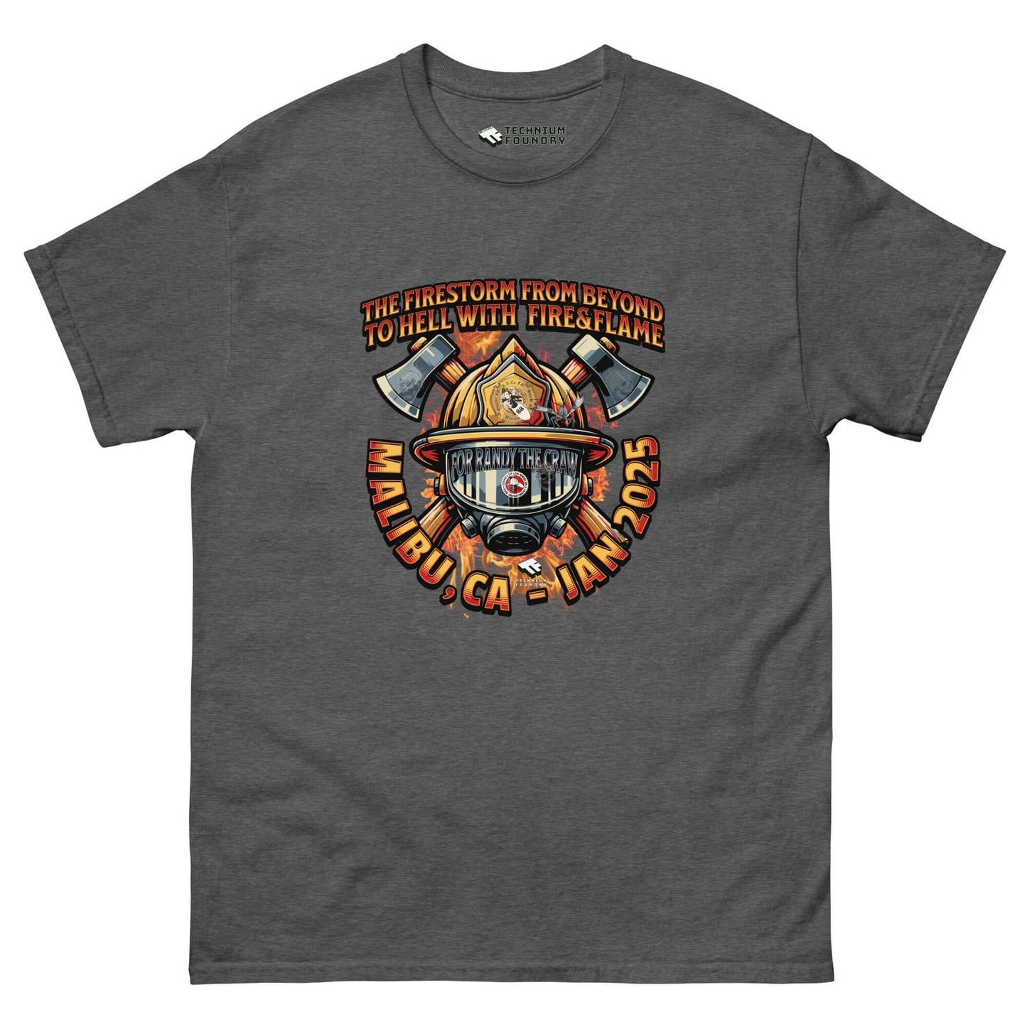 "The Firestorm From Beyond LAFD Support T-Shirt by Technium Foundry, honoring brave firefighters in Malibu, CA, January 2025"