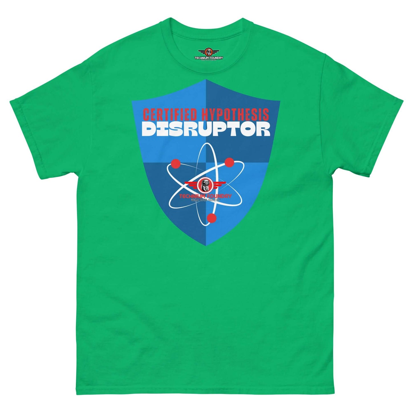 Certified Hypothesis Disruptor T-Shirt | Scientific Shield Design Color: Irish Green T-Shirt Size: S Apparel & Accessories Technium Foundry