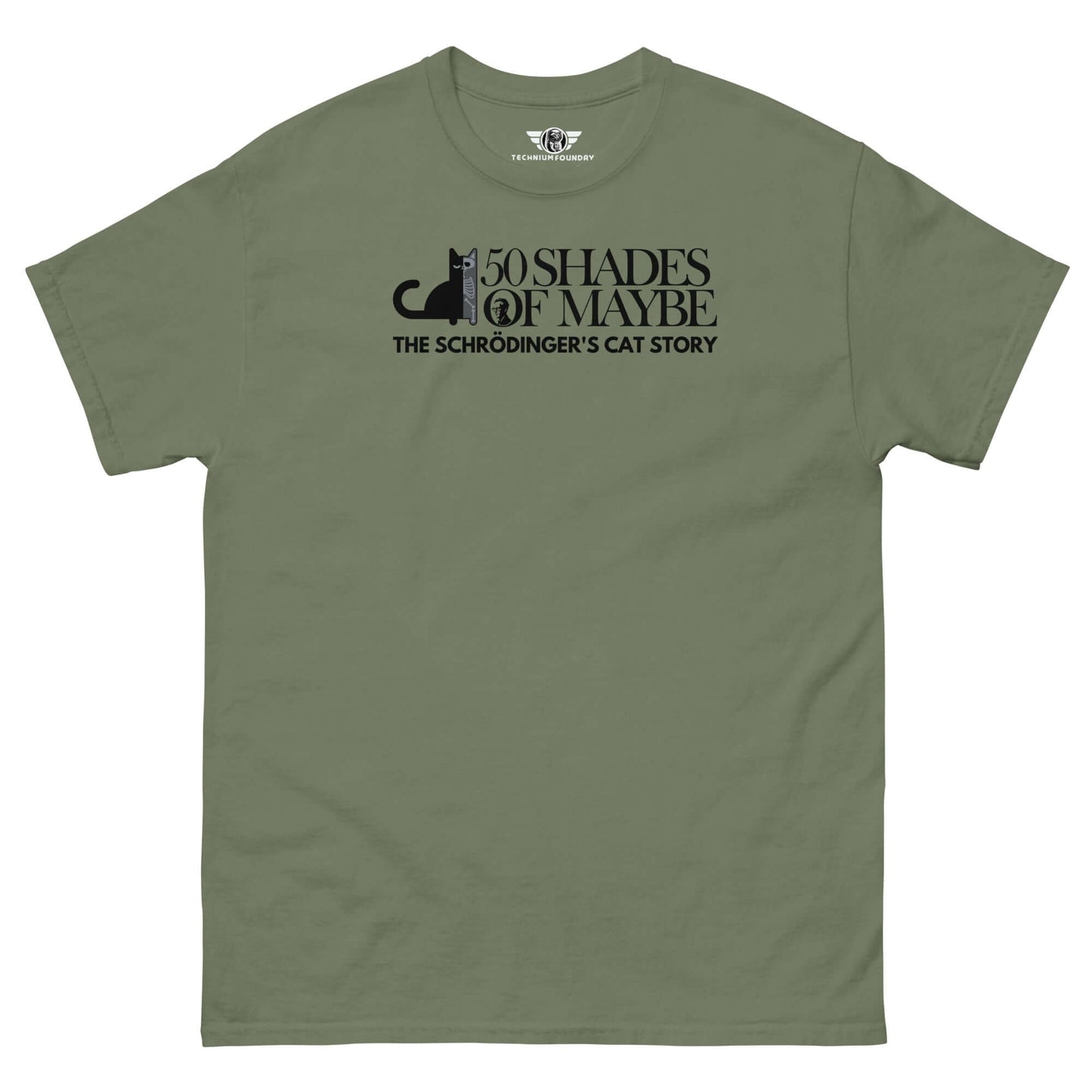 50 Shades of Maybe - Schrödinger's Cat T-Shirt | Humor Color: Military Green T-Shirt Size: S Apparel & Accessories Technium Foundry