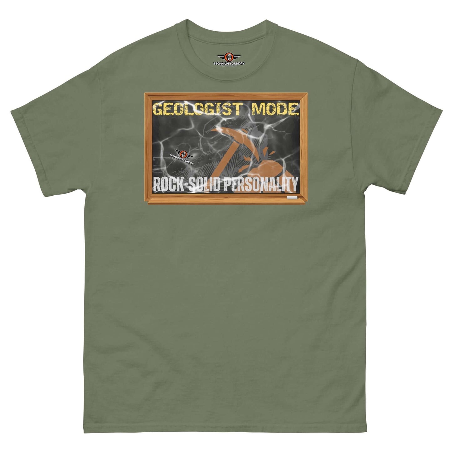 Geologist Mode: Rock-Solid Personality T-Shirt | Earth Humor Color: Military Green T-Shirt Size: S Apparel & Accessories Technium Foundry