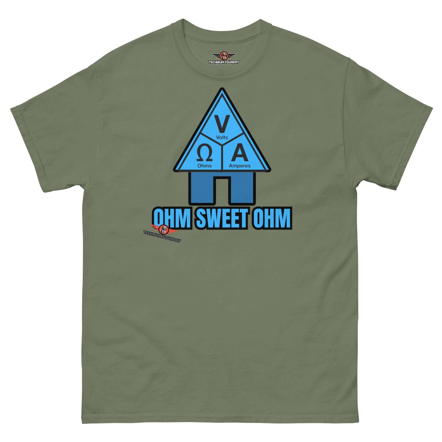 Ohm Sweet Ohm T-Shirt | Electrical Engineering Humor Color: Military Green T-Shirt Size: S Apparel & Accessories Technium Foundry