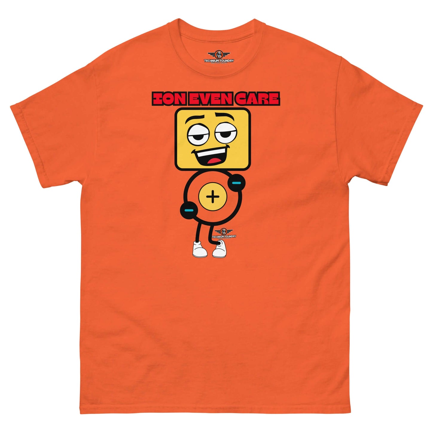 Ion Even Care T-Shirt | When Chemistry Just Can't Be Bothered | Atomic Attitude Color: Orange T-Shirt Size: S Apparel & Accessories Technium Foundry