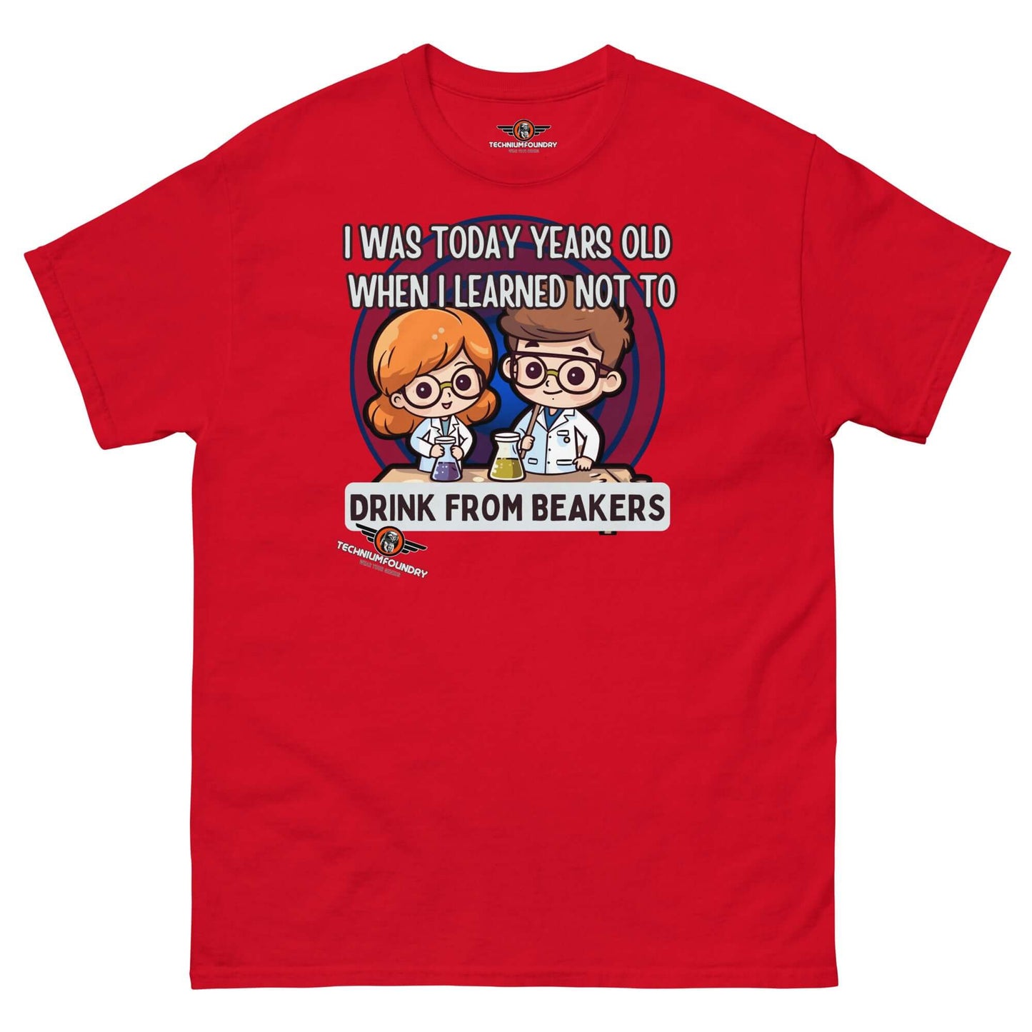 "I Was Today Years Old" Laboratory Safety T-Shirt | Warning Color: Red T-Shirt Size: S Apparel & Accessories Technium Foundry