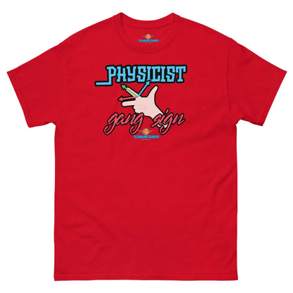 Red "Physicist Gang Sign" tee featuring a hand sign for vector math and cross products, mixing academia with street style.