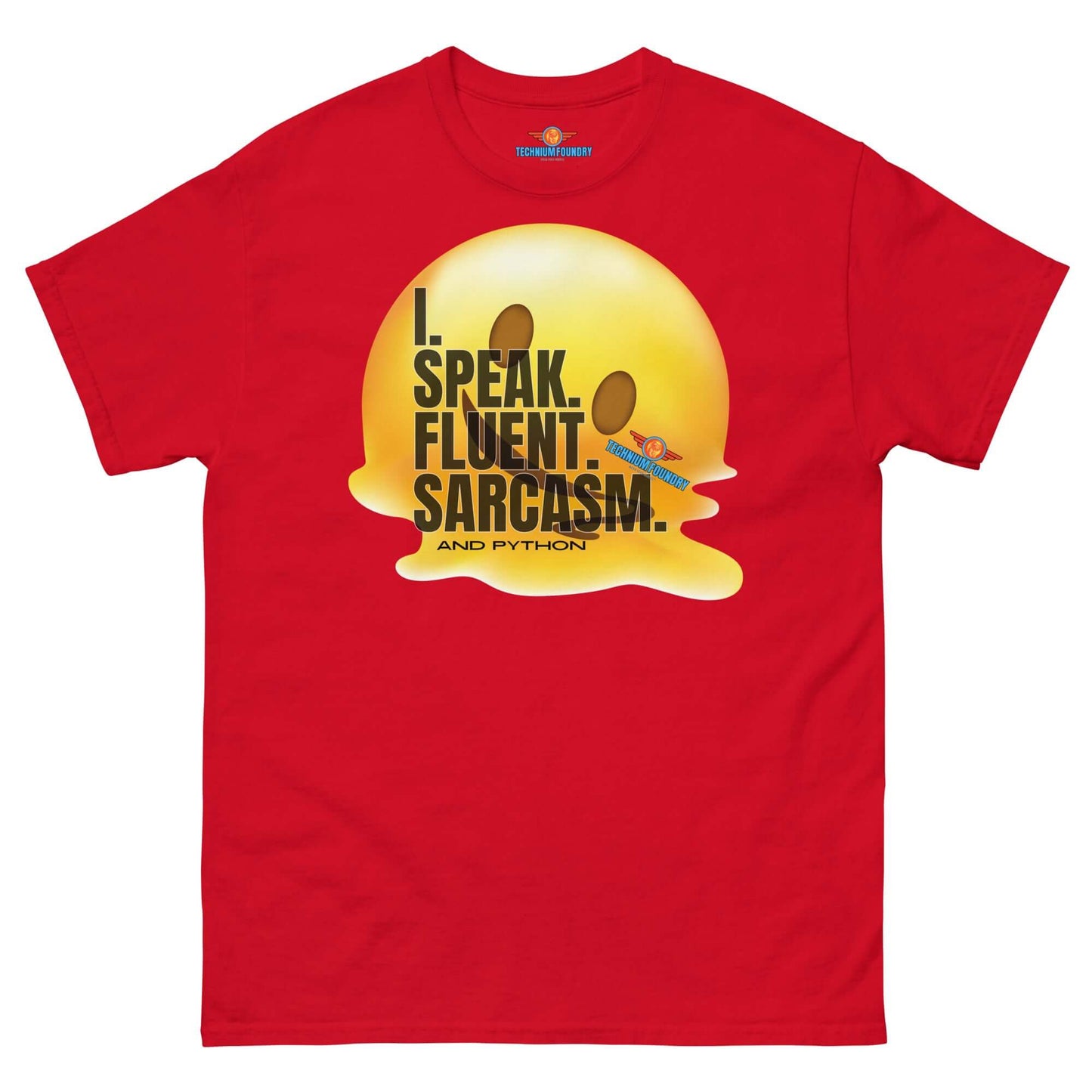 Red "I Speak Fluent Sarcasm and Python" T-shirt by Technium Foundry, featuring a melting design for coders with a sense of humor.