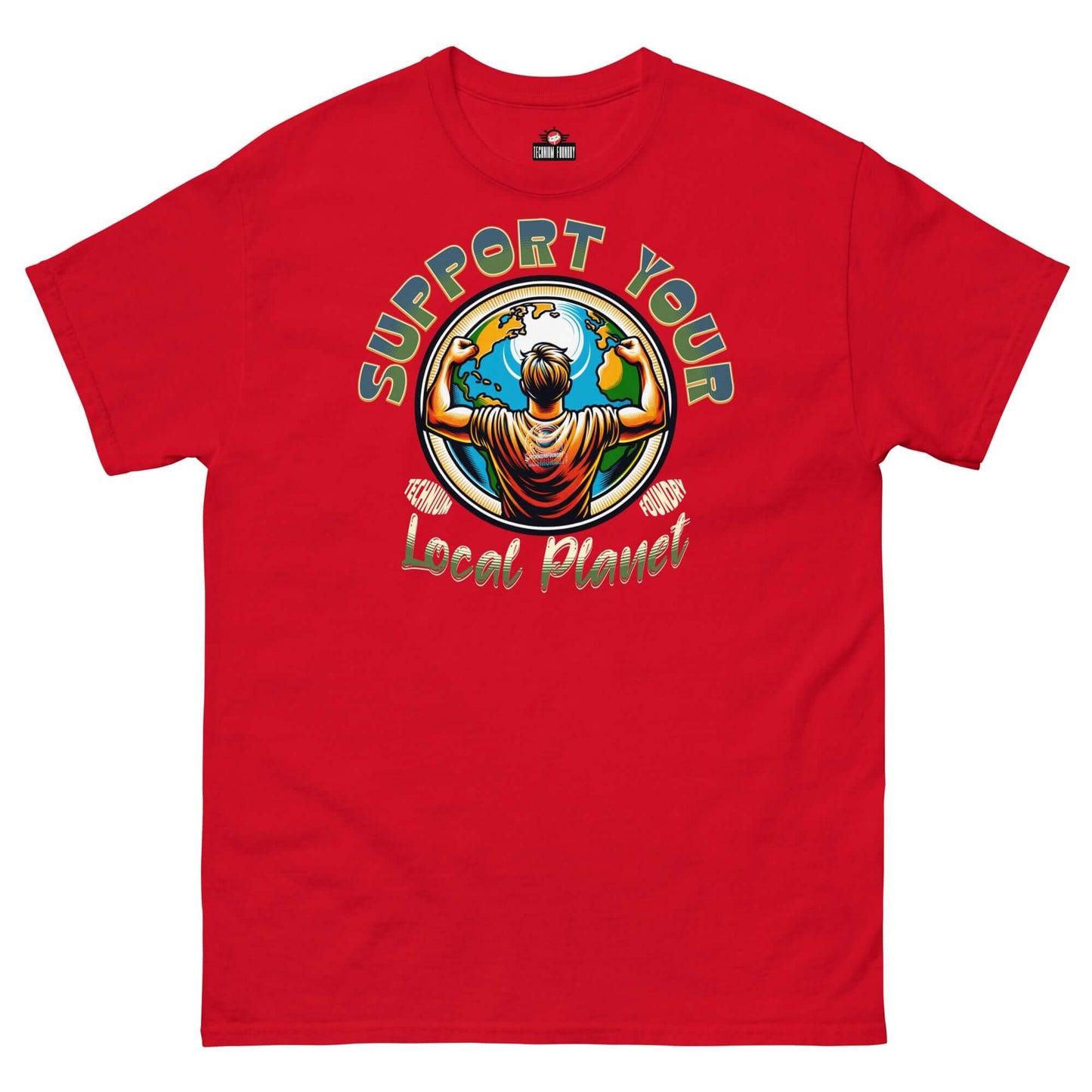 Red "Support Your Local Planet" T-shirt by Technium Foundry featuring eco-conscious design with Earth-hugging hero graphic.