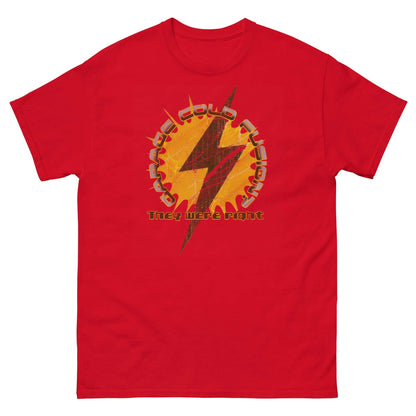 Red Garage Cold Fusion T-Shirt featuring a lightning bolt in a gear with humor text "They Were Right" for science enthusiasts.