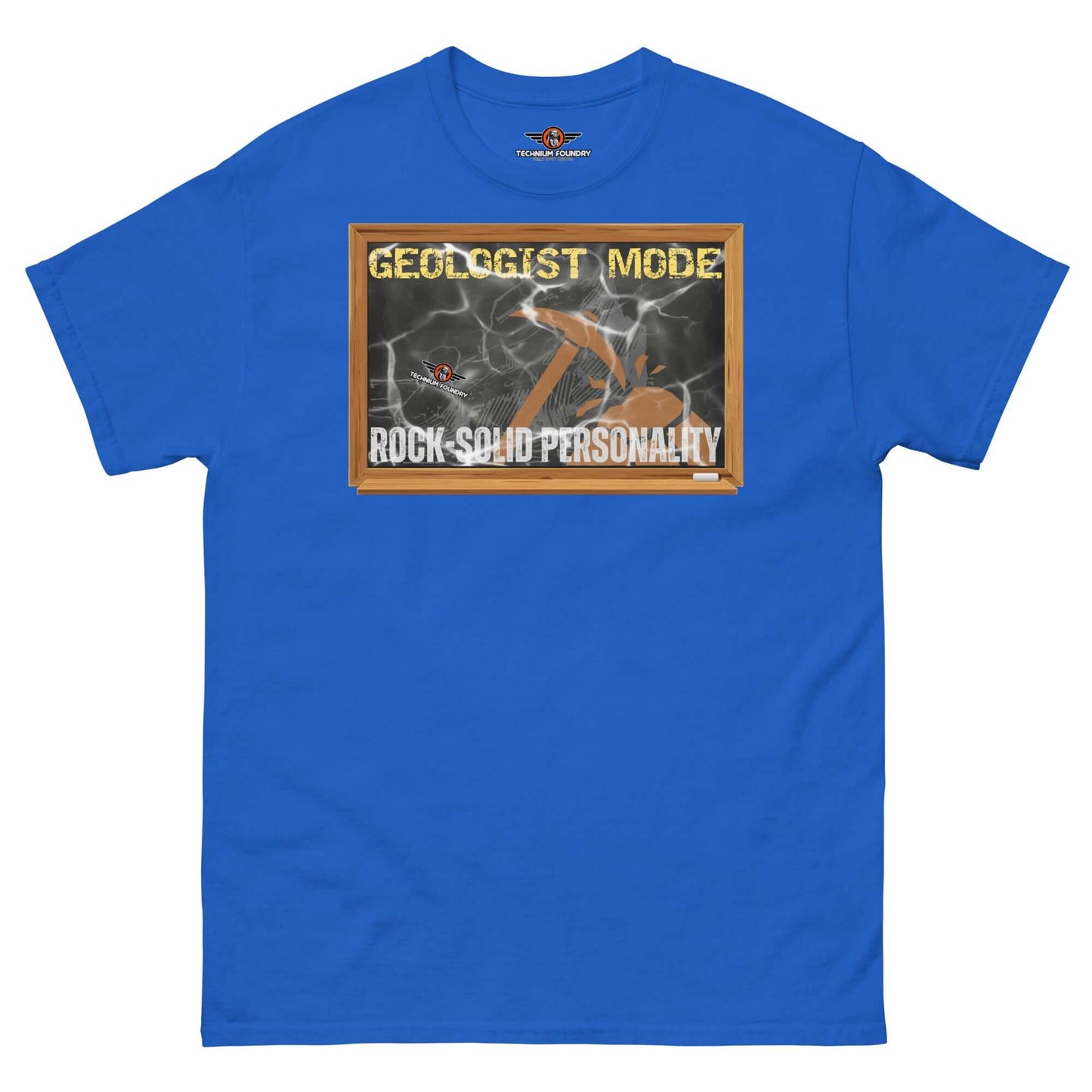 Geologist Mode: Rock-Solid Personality T-Shirt | Earth Humor Color: Royal T-Shirt Size: S Apparel & Accessories Technium Foundry