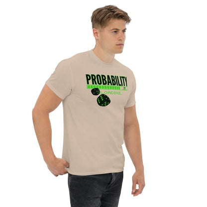 Unisex classic Probability Loading tee Color: Forest Green T-Shirt Size: S Apparel & Accessories Technium Foundry