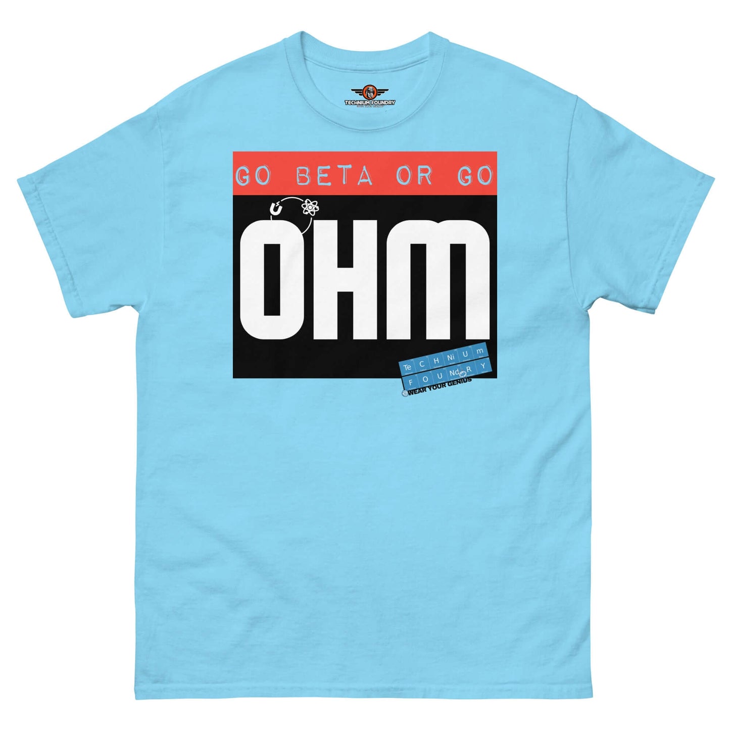 Go Beta or Go Ohm T-Shirt | Physics Pun | Scientific Motivation Color: Sky T-Shirt Size: S Apparel & Accessories Technium Foundry