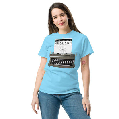 Woman wearing "That's Just How I Nucleus" tee with vintage typewriter and atomic pun design.