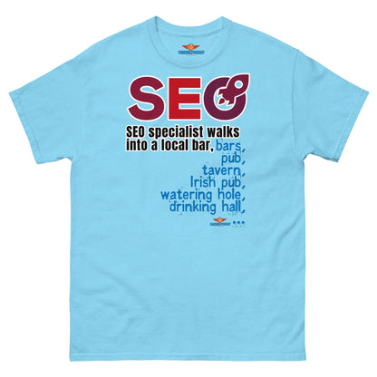 SEO Specialist Walks into a Bar tee with witty text design on light blue shirt. Perfect for SEO and keyword enthusiasts.