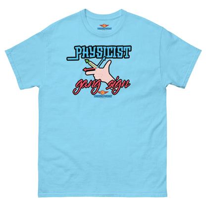 Physicist Gang Sign Tee in light blue, featuring a humorous vector math hand gesture graphic design.