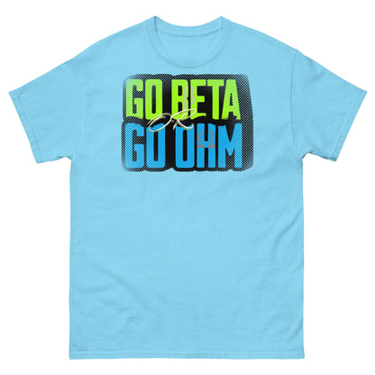 Go Beta Go Ohm T-shirt blending physics humor with fashion, blue shirt featuring unique text design.