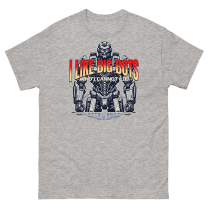 I Like Big Bots T-Shirt featuring a mech design with "I LIKE BIG BOTS AND I CANNOT LIE" text on grey cotton.