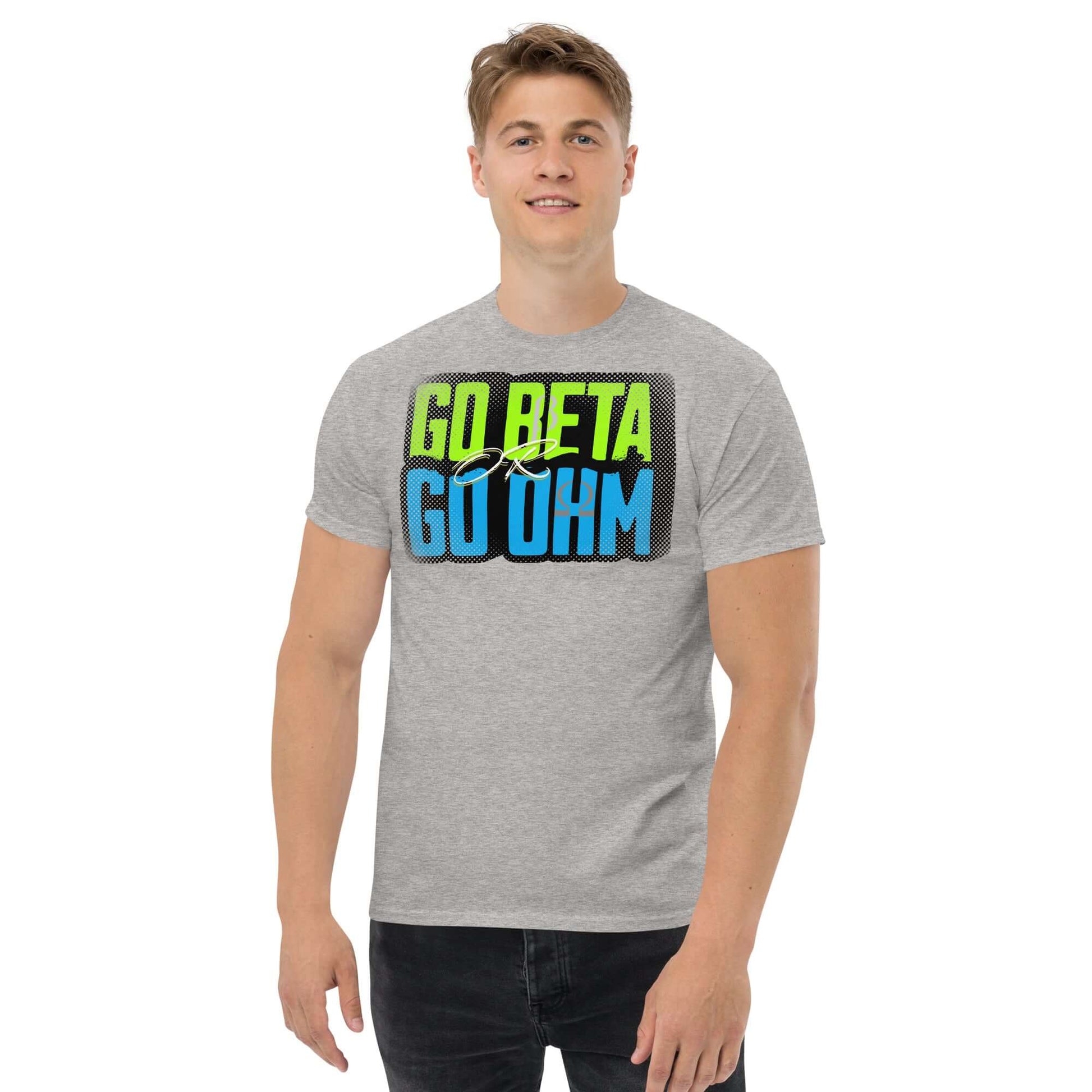 Gray Go Beta Go Ohm T-Shirt celebrating physics and puns, blending radioactive decay with Ohm's law, worn by a model.