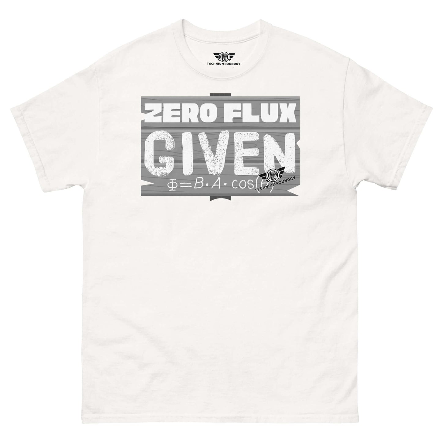 Zero Flux Given | Physics Magnetic Field Equation T-Shirt | Scientific Humor Color: White T-Shirt Size: S Apparel & Accessories Technium Foundry