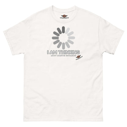 I Am Thinking About Quantum Mechanics Loading Screen T-Shirt | Schrödinger's Buffer Color: White T-Shirt Size: S Apparel & Accessories Technium Foundry