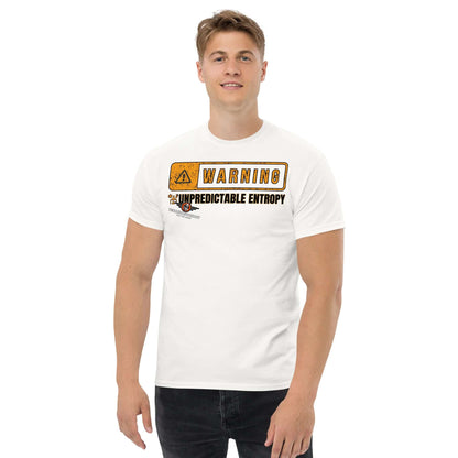 Warning: Unpredictable Entropy T-Shirt | Thermodynamics Hazard Sign Humor Color: Black T-Shirt Size: S Apparel & Accessories Technium Foundry