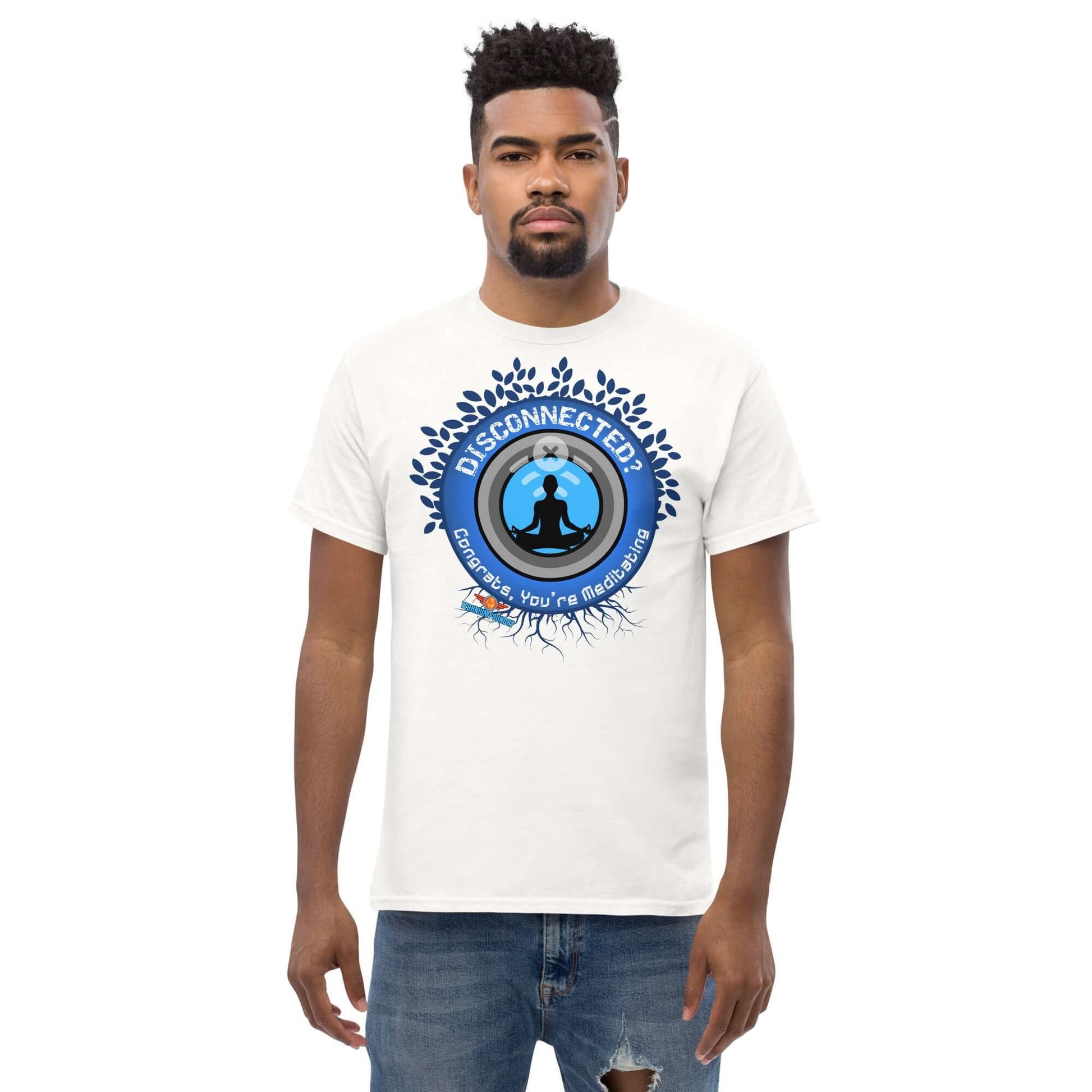 Disconnected? Have You Tried Meditating? Humor T-Shirt | Parody Color: Black T-Shirt Size: S Apparel & Accessories Technium Foundry