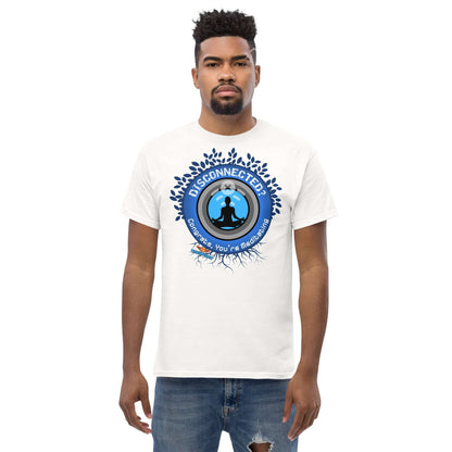 Disconnected? Have You Tried Meditating? Humor T-Shirt | Parody Color: Black T-Shirt Size: S Apparel & Accessories Technium Foundry