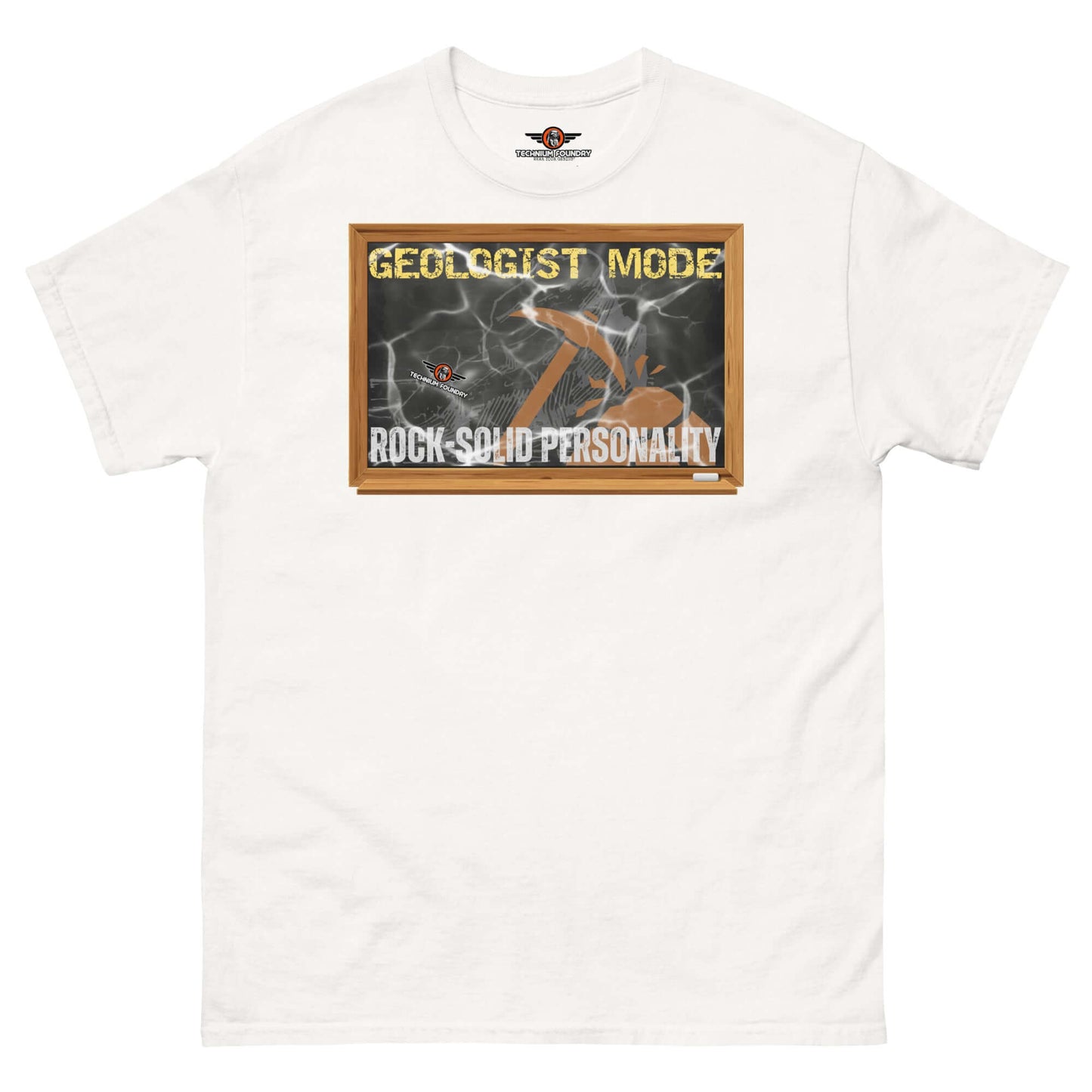 Geologist Mode: Rock-Solid Personality T-Shirt | Earth Humor Color: White T-Shirt Size: S Apparel & Accessories Technium Foundry