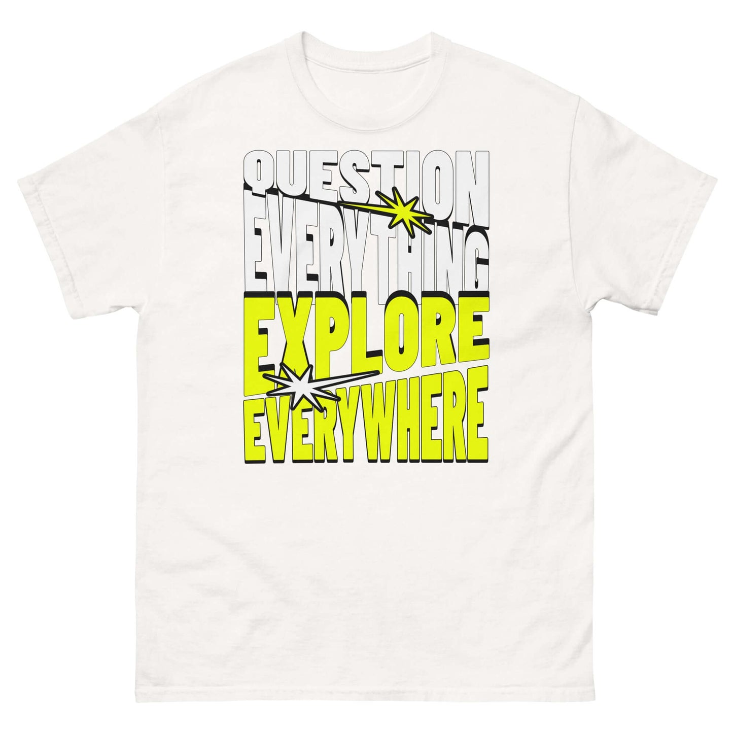 Adventure-themed t-shirt with "Question Everything" in white and "Explore Everywhere" in yellow, minimalist design.