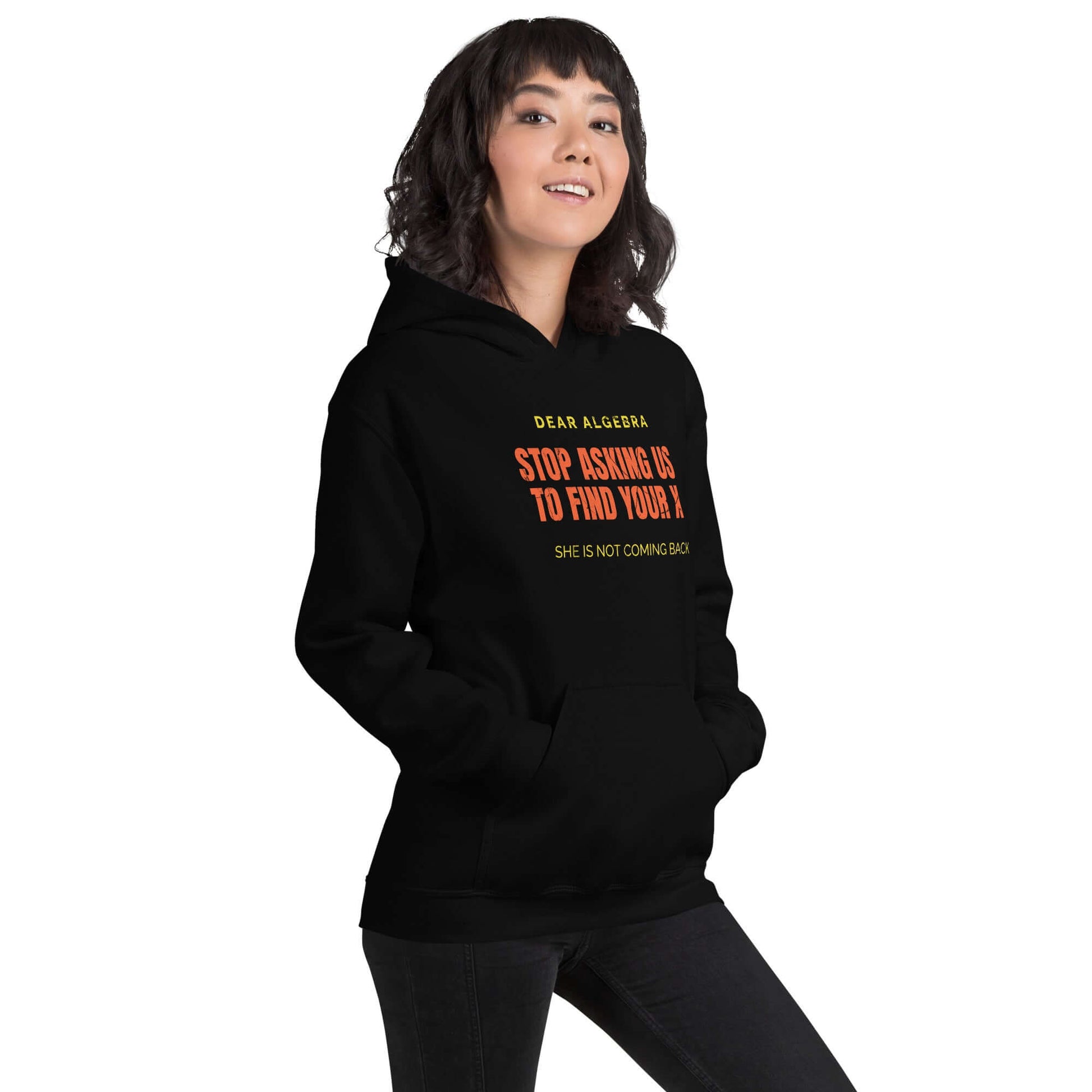 Woman wearing a black hoodie with funny algebra quote about finding X, blending math humor and relationship advice.