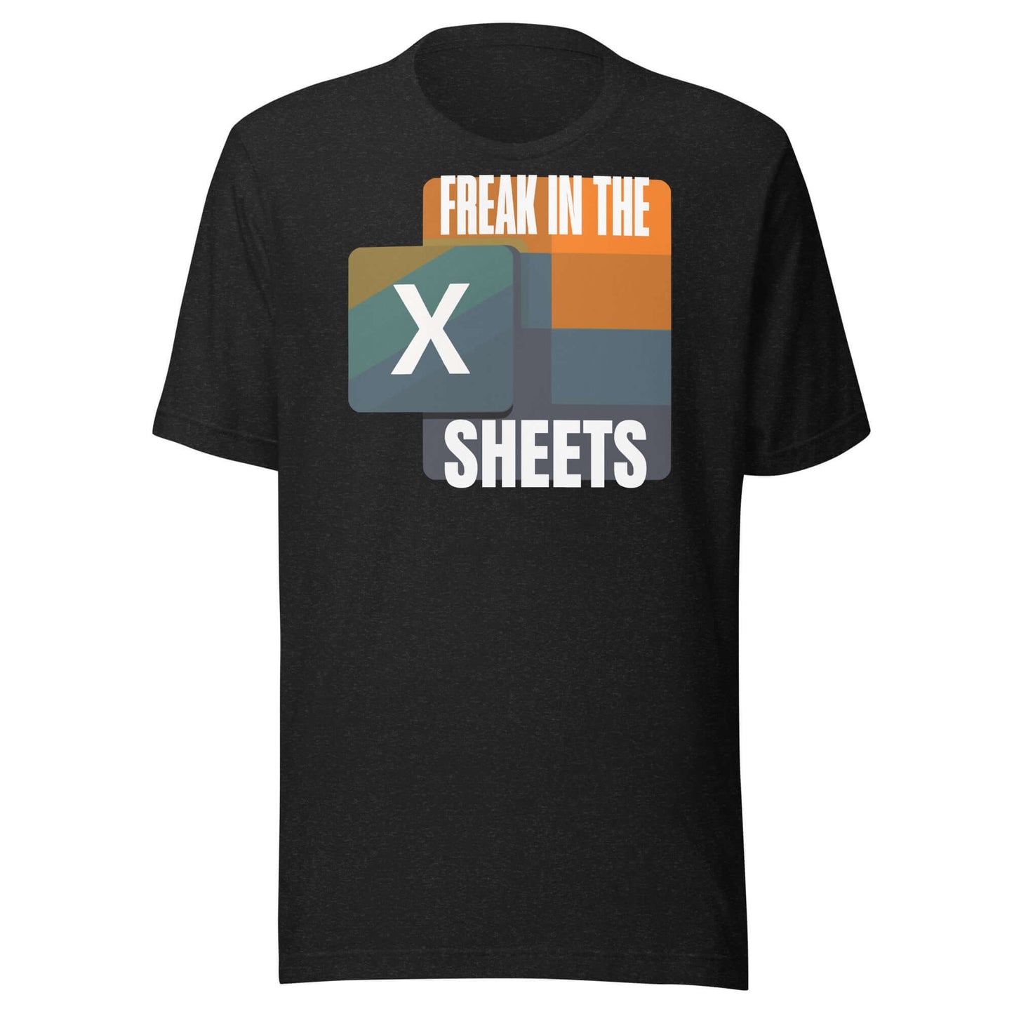 Freak in the Sheets T-Shirt with retro Excel icon design, black, celebrates data enthusiasts with humor and style.