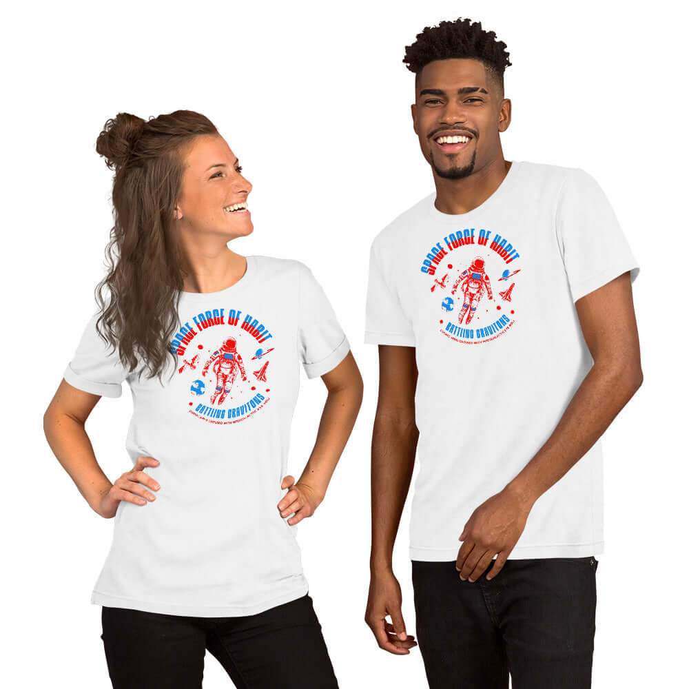 Space Force of Habit T-Shirt featuring astronaut humor design worn by smiling models, ideal for space enthusiasts.